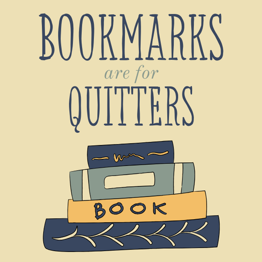 Bookmarks are for Quitters Tote Bag