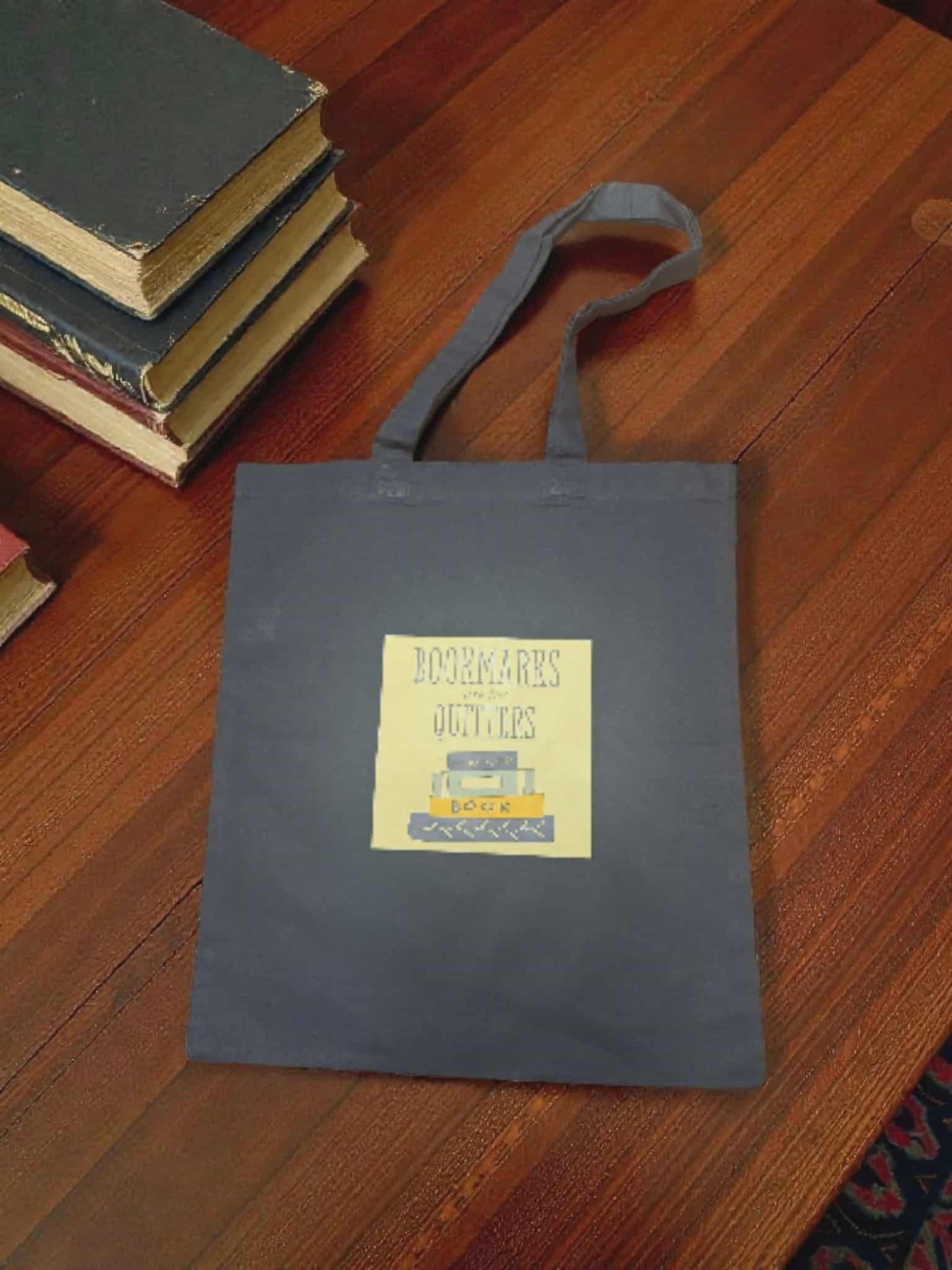 Bookmarks are for Quitters Tote Bag